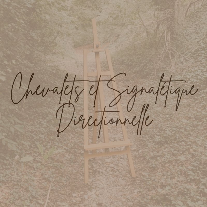 Chevalet pour décoration de mariage à Lyon et est lyonnais