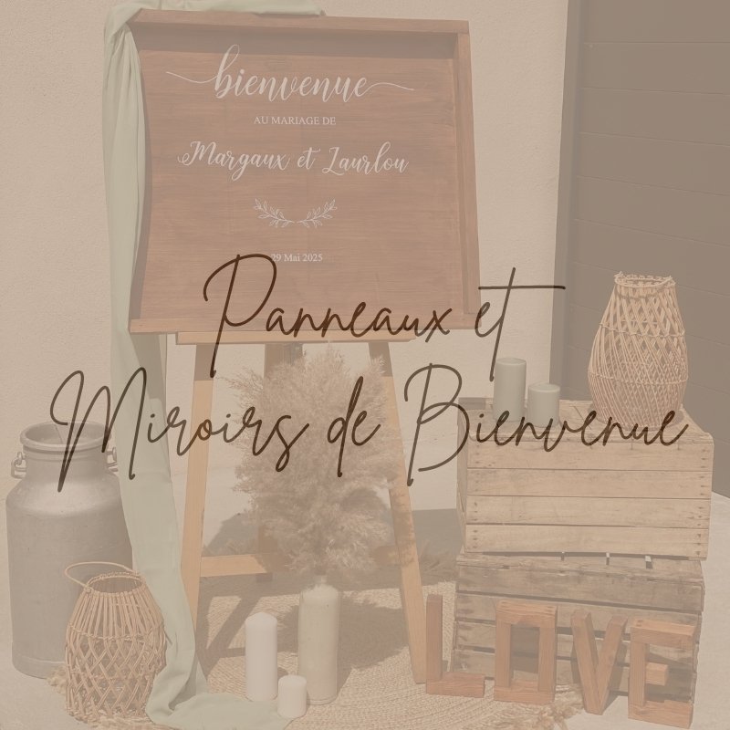 Location panneaux de bienvenue de mariage à Lyon et est lyonnais