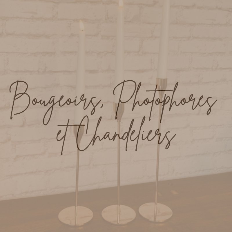 location bougeoirs photophores et chandeliers à lyon et est lyonnais