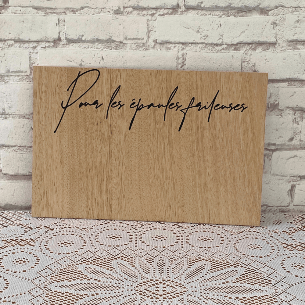 Panneau en bois à message 'pour les épaules frileuses'
